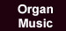 Organ Music