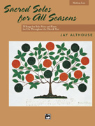 Sacred Solos for All Seasons - Medium Low - Book and Accomp. CD