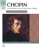 Chopin - Introduction to His Piano Works - Book + CD