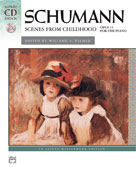 Schumann - Scenes from Childhood - Book + CD  **Limited Quantities**