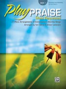 Play Praise Book 1 - Elementary/Late Elem.*Limited Quantities