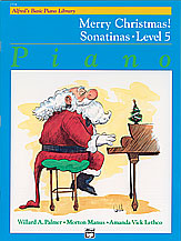 Alfred Basic Piano Library Level 5 - Merry Christmas! Christmas Sonatinas  **LIMITED QUANTITIES**