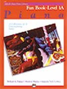 Alfred Basic Piano Library Level 1A - Fun Book