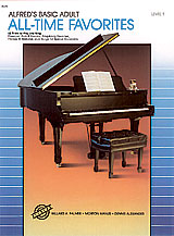 Alfred Basic Adult Piano Course Level 1 - All Time Favorites   *Limited Quantities*