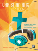 Christian Hits for Teens, Book 2 - Limited Stock