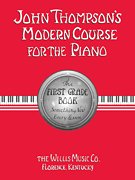 John Thompson's Modern Course for the Piano  1st Grade (Bk/CD Pack)