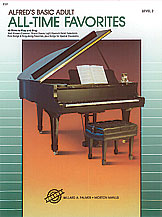 Alfred Basic Adult Piano Course Level 2 - All Time Favorites  *Limited Quantities