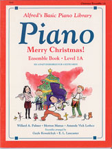 Alfred Basic Piano Library 1A - Merry Christmas Ensembles