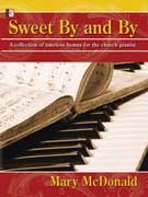 Sweet By and By - Arr. by Mary McDonald