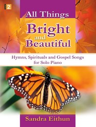 All Things Bright and Beautiful-Hymns, Spirituals & Gospel Sngs/Solo Pno