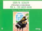 J. W. Schaum PIANO COURSE Pre-A:  The Green Book