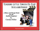 Teaching Little Fingers to Play Blues & Boogie