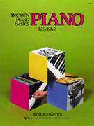 Bastien Piano Basics Level 3 - Piano