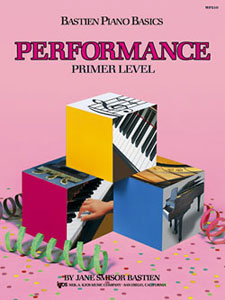 Bastien Piano Basics Primer Level - Performance