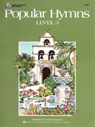 Bastien Piano Basics Level 3 - Popular Hymns - OUT of STOCK