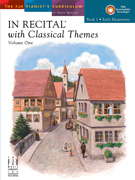 SALE ! In Recital with Classical Themes Vol. 1, Bk 1 w/CD Early Elem.