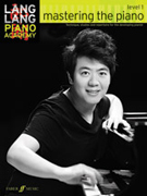 Lang Lang Piano Academy: Mastering the Piano, Lev 1