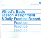 Alfred Lesson Assignment & Daily Practice Record Book
