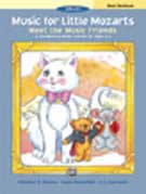 Music...Little Mozarts-Meet the Music Friends Workbk