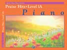 Alfred Basic Piano - Praise Hits - Level 1A