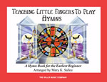 Teaching Little Fingers to Play Hymns