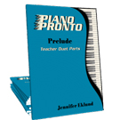 Piano Pronto:  Prelude Teacher Duets