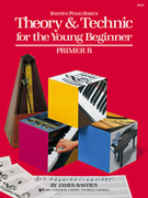 Bastien Primer B - Theory & Technic for the Young Beginner