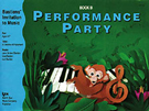 Bastien Piano Party - Book B - Performance Party