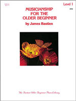 Bastien Older Beginner Lev 1 - Musicianship/Older Beginner