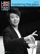 Lang Lang Piano Academy: Mastering the Piano, Lev. 2