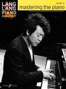 Lang Lang Piano Academy: Mastering the Piano, Lev 3