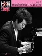 Lang Lang Piano Academy: Mastering the Piano, Lev 4