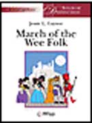 March of the Wee Folk - Elementary