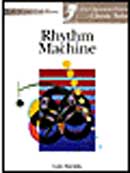 Rhythm Machine (Lynn Freeman Olson Prim IV) **OUT OF STOCK